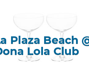 La Plaza Beach @ Dona Lola Club en Sitio de Calahonda
