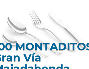 100 MONTADITOS Gran Vía Majadahonda en Majadahonda
