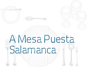 A Mesa Puesta Salamanca en Salamanca