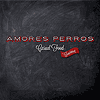 Amores Perros en Madrid