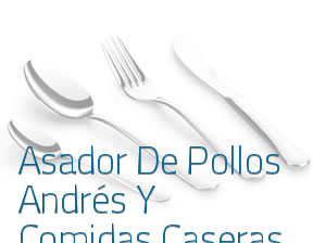 Asador De Pollos Andrés Y Comidas Caseras en Málaga
