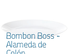 Bombon Boss - Alameda de Colón* en Málaga