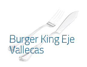 Burger King Eje Vallecas en Madrid