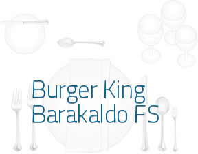 Burger King Barakaldo FS en Barakaldo