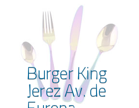 Burger King Jerez Av. de Europa en Jerez de la Frontera