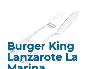 Burger King Lanzarote La Marina en Arrecife