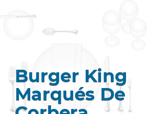 Burger King Marqués De Corbera en Madrid