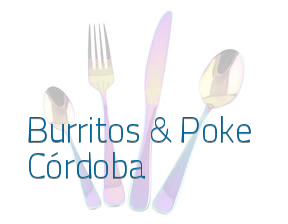 Burritos & Poke Córdoba en Córdoba