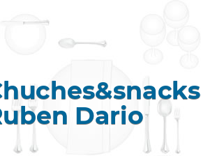 Chuches&snacks- Ruben Dario en Valencia