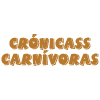 Crónicass Carnívoras Mérida en Mérida