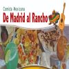 De Madrid al Rancho & Empanadas* en Fuenlabrada