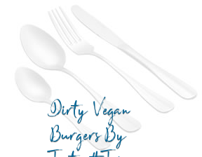 Dirty Vegan Burgers By Taster - Triana en Sevilla