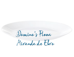 Domino's Pizza Miranda de Ebro en Miranda de Ebro