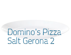 Domino's Pizza Salt Gerona 2 en Salt