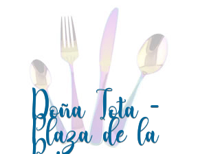 Doña Tota - Plaza de la Reina en Valencia