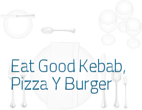 Eat Good Kebab, Pizza Y Burger en Valencia