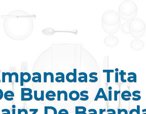 Empanadas Tita De Buenos Aires Sainz De Baranda* en Madrid