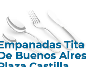 Empanadas Tita De Buenos Aires Plaza Castilla en Madrid