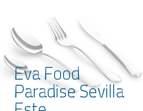 Eva Food Paradise Sevilla Este en Sevilla