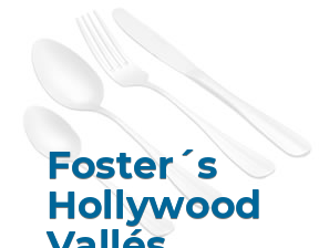 Foster´s Hollywood Vallés en Sant Cugat del Vallès