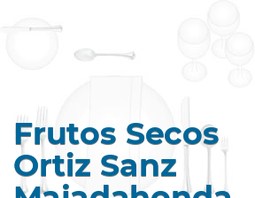 Frutos Secos Ortiz Sanz Majadahonda en Majadahonda