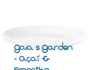 Gaia’s Garden - Açaí & Smoothie en Barcelona