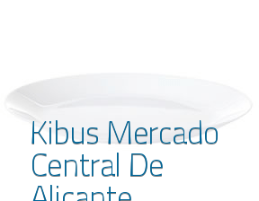 Kibus Mercado Central De Alicante en Alicante