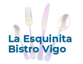 La Esquinita Bistro Vigo en Vigo