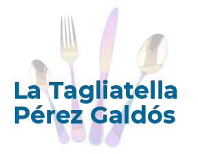 La Tagliatella Pérez Galdós* en Las Palmas