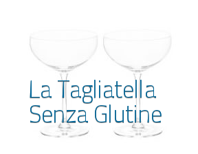 La Tagliatella Senza Glutine | Sin Gluten en Zaragoza