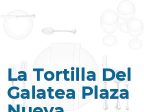 La Tortilla Del Galatea Plaza Nueva* en Bilbao