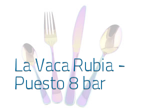 La Vaca Rubia - Puesto 8 bar en Madrid