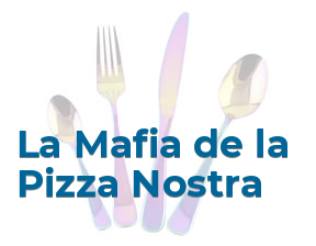 La Mafia de la Pizza Nostra en Palma