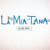 La Mia Tana en Sevilla
