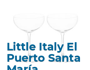 Little Italy El Puerto Santa María en El Puerto De Santa María