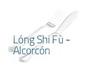 Lóng Shi Fù - Alcorcón en Alcorcón