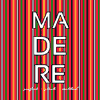 Madere en Madrid