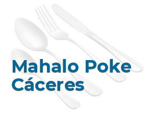 Mahalo Poke Cáceres en Cáceres