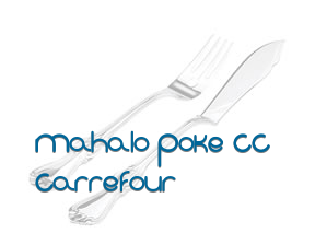Mahalo Poke CC Carrefour en Granada