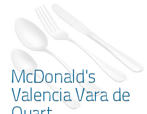 McDonald's Valencia Vara de Quart en Valencia
