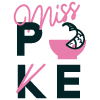 Miss Poke Móstoles en Móstoles