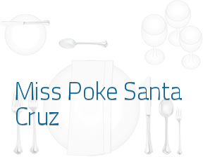 Miss Poke Santa Cruz en Tenerife