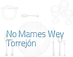 No Mames Wey Torrejón en Torrejón de Ardoz