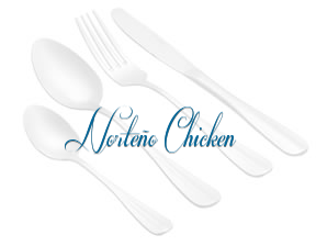 Norteño Chicken en Castellón de la Plana