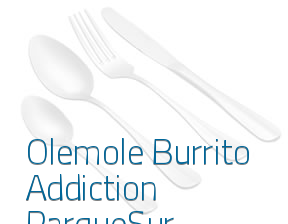 Olemole Burrito Addiction ParqueSur en Leganés