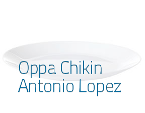 Oppa Chikin Antonio Lopez en Madrid