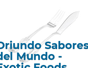 Oriundo Sabores del Mundo - Exotic Foods en Palma