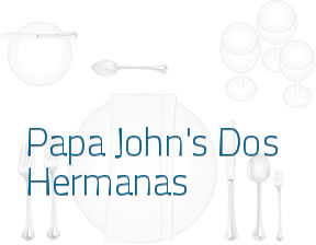 Papa Johns Dos Hermanas en Dos Hermanas