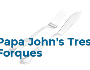 Papa Johns Tres Forques en Valencia