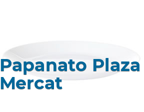 Papanato Plaza Mercat en Valencia